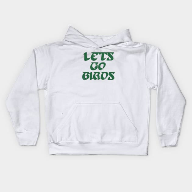 Lets Go Birds, Retro - White Kids Hoodie by KFig21